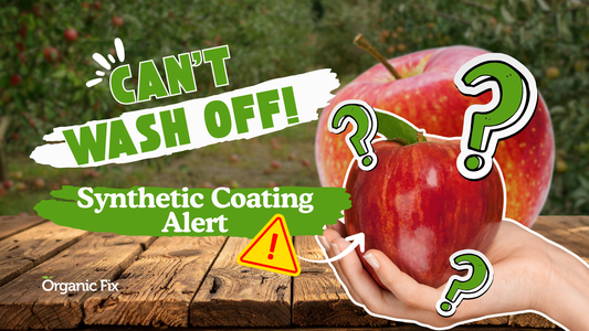 The Truth About Apeel: What You Need to Know About This Fruit Coating | Organic Fix Eltham